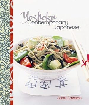 Bild des Verkufers fr Yoshoku: Contemporary Japanese zum Verkauf von WeBuyBooks