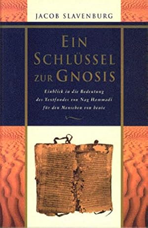 Bild des Verkufers fr Ein Schlssel zur Gnosis zum Verkauf von Modernes Antiquariat an der Kyll