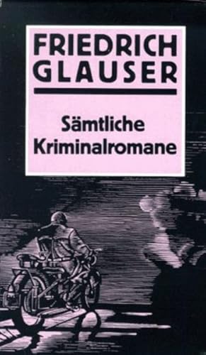 Sämtliche Kriminalromane und Kriminalgeschichten / Sämtliche Kriminalromane und Kriminalgeschichten