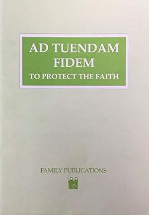 Seller image for Ad Tuendam Fidem - to Protect the Faith for sale by WeBuyBooks
