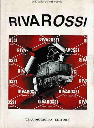 Rivarossi 1946 - 1981.