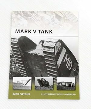 Bild des Verkufers fr Mark V Tank [New Vanguard Series 178] zum Verkauf von Adelaide Booksellers