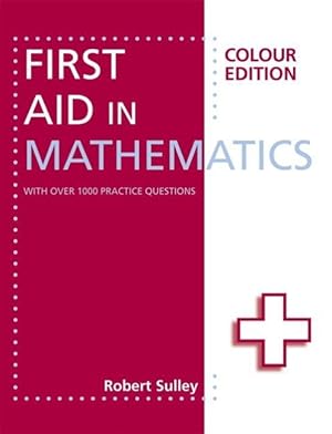 Bild des Verkufers fr First Aid in Mathematics Colour Edition zum Verkauf von moluna