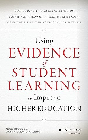 Bild des Verkufers fr Using Evidence of Student Learning to Improve Higher Education zum Verkauf von moluna