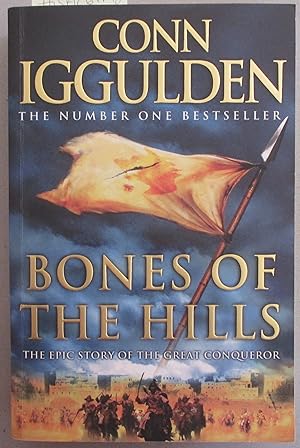 Bones of the Hills: Conqueror Series #3