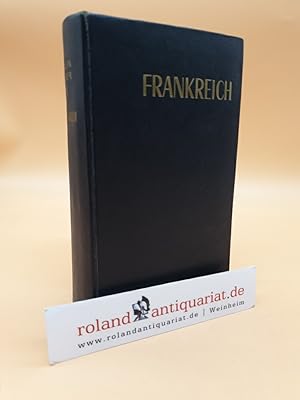 Die blauen Führer: Frankreich [Georges Mommarché. Dt. Bearb. v. Franz Jasche ; Hans von Witgenstein]