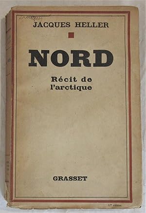 Nord : Récit de l'arctique