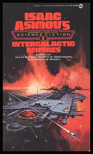 Imagen del vendedor de INTERGALACTIC EMPIRES - Isaac Asimov's Wonderful Worlds of Science Fiction 1 a la venta por W. Fraser Sandercombe