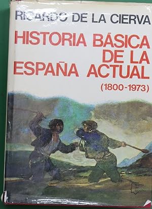 Imagen del vendedor de Historia bsica de la Espaa actual (1800-1974) a la venta por Librera Alonso Quijano