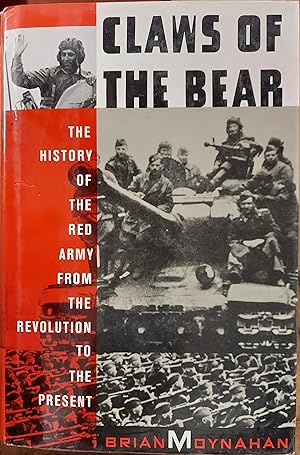 Seller image for Claws of the Bear: The History of the Red Army from the Revolution to the Present for sale by The Book House, Inc.  - St. Louis