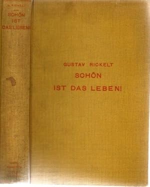 Schön ist das Leben! Ein deutscher Theater-Roman, 2. Auflage des Buches Königin. das Leben ist do...