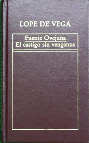 Immagine del venditore per Fuente Ovejuna El castillo sin venganza / Lope de Vega ; venduto da Librera Alonso Quijano