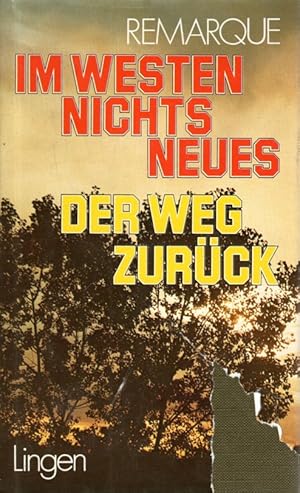 Im Westen nichts Neues / Der Weg zurück.