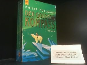 Bild des Verkufers fr Der goldene Kompass. Philip Pullman. Aus dem Engl. von Wolfram Strle und Andrea Kann / Heyne-Bcher / 1 / Heyne allgemeine Reihe ; Nr. 10657 zum Verkauf von Der Buchecker