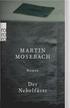 Bild des Verkufers fr Der Nebelfrst : Roman. zum Verkauf von Schrmann und Kiewning GbR