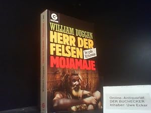 Seller image for Herr der Felsen Mojamaje. William Duggan. [Aus d. Amerikan. bertr. von Rudolf Schultz u. Elke vom Scheidt] / Goldmann ; 8467 for sale by Der Buchecker