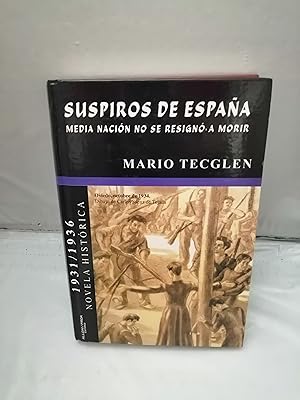 Imagen del vendedor de 1931/1936. Suspiros de Espaa: Media nacin no se resign a morir (Dedicatoria y firma autgrafa de autor) PRIMERA EDICIN a la venta por Libros Angulo