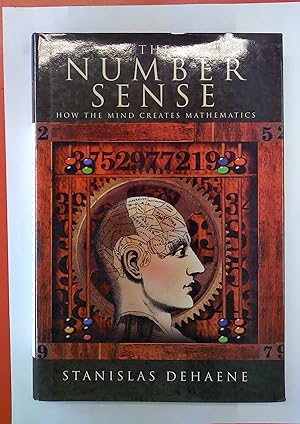 Imagen del vendedor de The Number Sense. How The Mind Creates Mathematics a la venta por biblion2