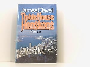 Bild des Verkufers fr Noble House Hongkong zum Verkauf von Book Broker
