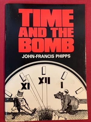 Bild des Verkufers fr Time and the Bomb. zum Verkauf von Plurabelle Books Ltd