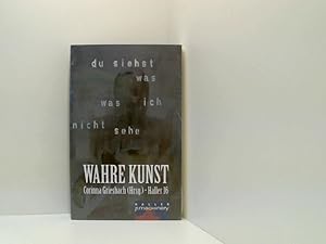 Image du vendeur pour HALLER 16: WAHRE KUNST: Du siehst was, was ich nicht sehe (HALLER: Literaturzeitschrift) Du siehst was, was ich nicht sehe mis en vente par Book Broker