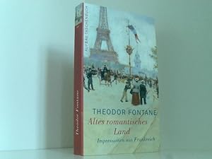 Bild des Verkufers fr Altes romantisches Land: Impressionen aus Frankreich Impressionen aus Frankreich zum Verkauf von Book Broker