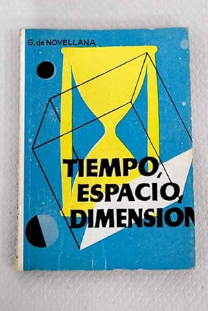 Imagen del vendedor de Tiempo, espacio, dimensin a la venta por Alcan Libros