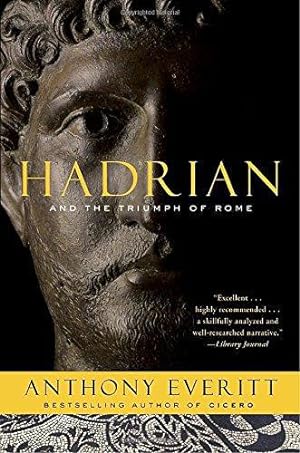 Imagen del vendedor de Hadrian and the Triumph of Rome a la venta por WeBuyBooks