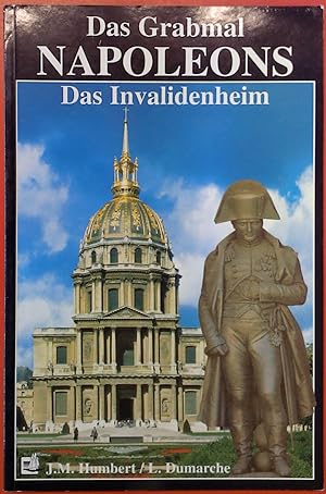 Imagen del vendedor de Das Grabmal NAPOLEONS das Invalidenheim, 2. Ausgabe erneuert a la venta por biblion2