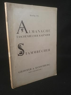 Image du vendeur pour Almanache, Taschenbcher, Kalender. - Stammbcher. Katalog 223 mis en vente par ANTIQUARIAT Franke BRUDDENBOOKS