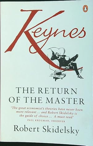 Imagen del vendedor de Keynes: The Return of the Master a la venta por Librodifaccia