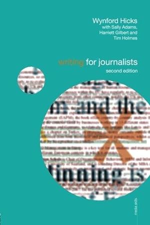 Imagen del vendedor de Writing for Journalists (Media Skills) a la venta por WeBuyBooks