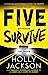 Image du vendeur pour Five Survive [Soft Cover ] mis en vente par booksXpress
