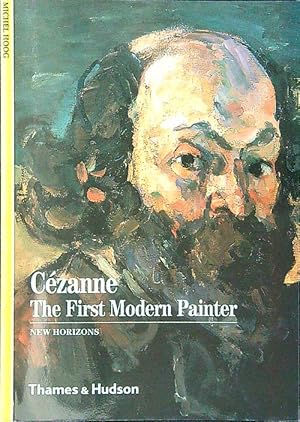 Bild des Verkufers fr Cezanne: The First Modern Painter zum Verkauf von Librodifaccia