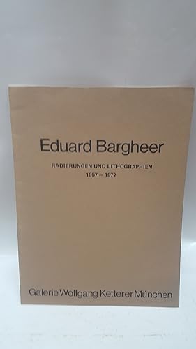 Immagine del venditore per Eduard Bargheer Radierungen und Lithographien 1957-1972. Ausstellung: 28 August - 26 September 1975 venduto da Cambridge Rare Books