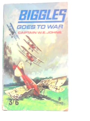 Image du vendeur pour Biggles Goes To War mis en vente par World of Rare Books