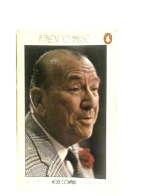 Seller image for A Talent to Amuse: A Biography of Noel Coward for sale by World of Rare Books