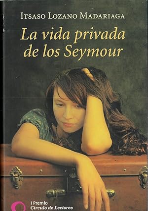 Imagen del vendedor de La Vida Privada De Los Seymour a la venta por Papel y Letras