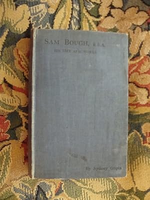 Seller image for Sam Bough RSA: Some Account of hs Life and Works for sale by Anne Godfrey
