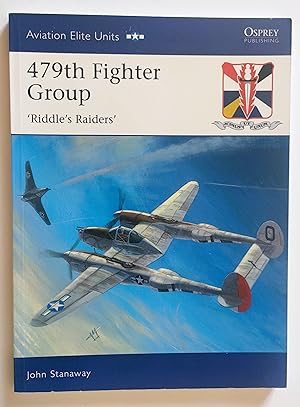 479th Fighter Group: 'Riddle's Raiders' (Aviation Elite Units)