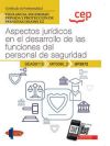 Seller image for Manual. Aspectos jurdicos en el desarrollo de las funciones del personal de seguridad (UF2672). Certificados de profesionalidad. Vigilancia, seguridad privada y proteccin de personas (SEAD0112) for sale by Agapea Libros