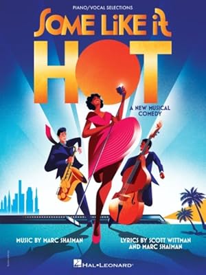 Seller image for Some Like It Hot : Vocal Selections from the New Musical Comedy for sale by GreatBookPrices