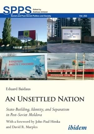 Immagine del venditore per Unsettled Nation : Moldova in the Geopolitics of Russia, Romania, and Ukraine venduto da GreatBookPrices