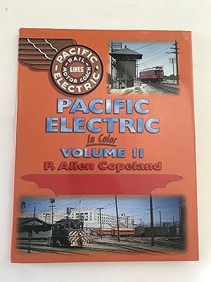 Pacific Electric in Color, Vol. 2