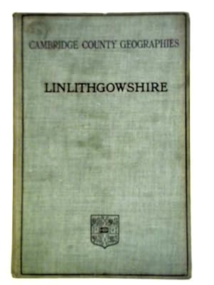Image du vendeur pour Cambridge County Geographies: Linlithgowshire mis en vente par World of Rare Books