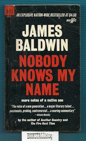 Seller image for Nobody Knows My Name : More Notes of a Native Son for sale by BOOKSTALLblog