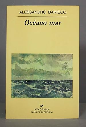 Imagen del vendedor de Ocano mar. Alessandro Baricco. 1999 a la venta por EL DESVAN ANTIGEDADES