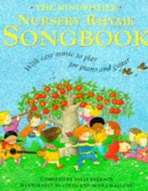Bild des Verkufers fr The Kingfisher Nursery Rhyme Songbook zum Verkauf von WeBuyBooks