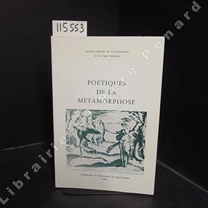 Bild des Verkufers fr Potiques de la mtamorphose zum Verkauf von Librairie-Bouquinerie Le Pre Pnard