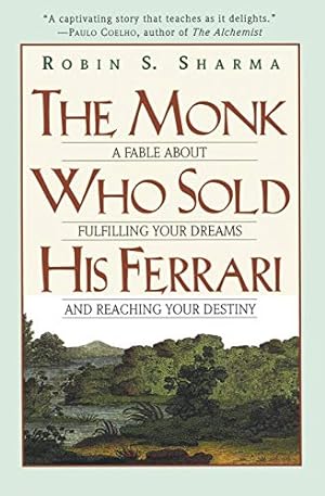 Seller image for The Monk Who Sold His Ferrari: A Fable About Fulfilling Your Dreams & Reaching Your Destiny for sale by -OnTimeBooks-